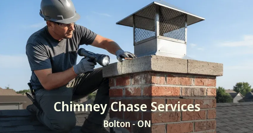Chimney Chase Services Bolton - ON Chimney Chase Services Bolton - ON